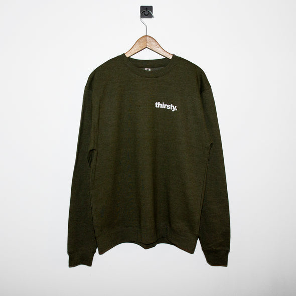 thirsty. Crew - Army Green